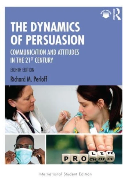 The Dynamics of Persuasion – Perloff, Richard M. (Cleveland State University) – boek cover