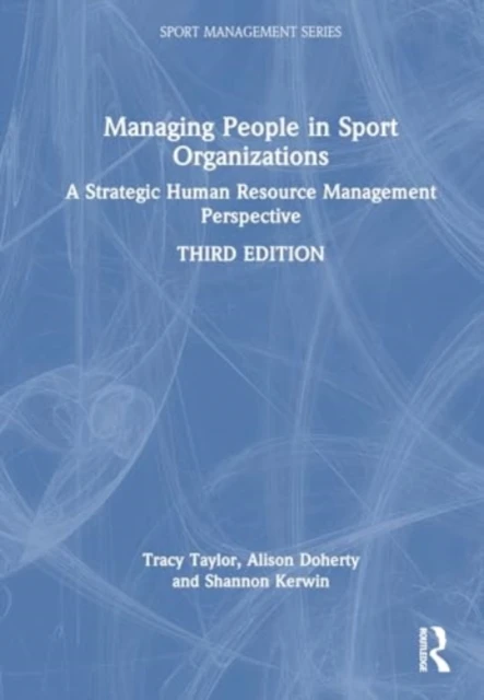 Managing People in Sport Organizations – Tracy (RMIT University Taylor – boek cover