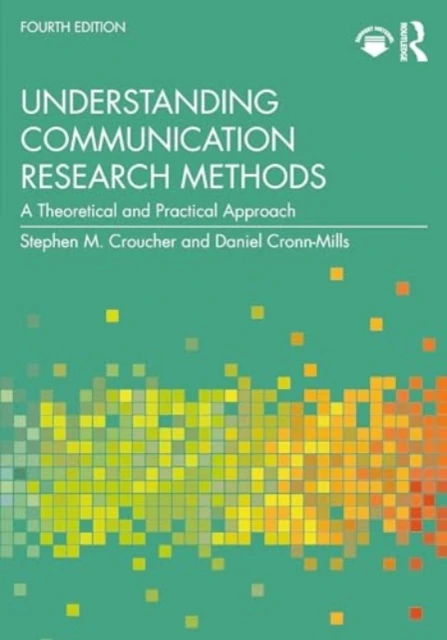 Understanding Communication Research Methods – Stephen M. (Massey University Croucher – boek cover