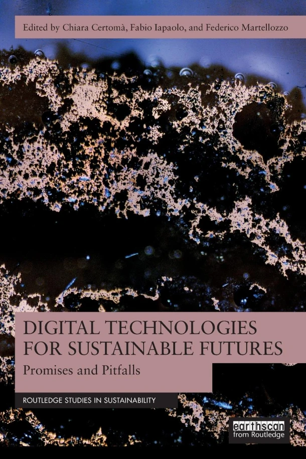 Digital Technologies for Sustainable Futures – Chiara Certoma – boek cover