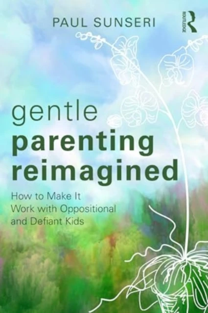 Gentle Parenting Reimagined – Paul Sunseri – boek cover