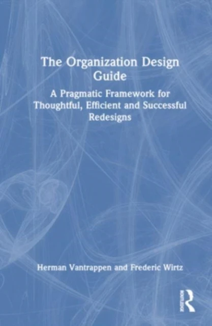 The Organization Design Guide – Vantrappen, Herman – boek cover