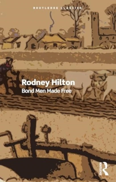 Bond Men Made Free – Hilton, Rodney – boek cover