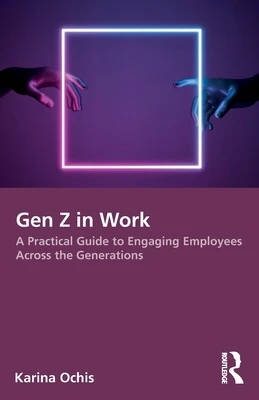 Gen Z in Work – Karina Ochis – boek cover