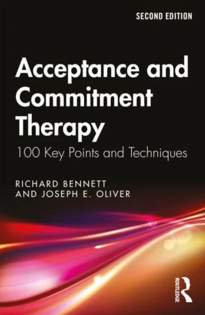 Acceptance and Commitment Therapy – Richard (University of Birmingham Bennett – boek cover