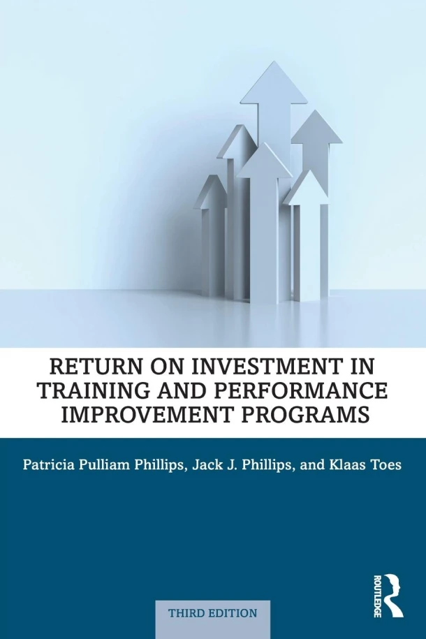 Return on Investment in Training and Performance Improvement Programs – Patricia Pulliam Phillips – boek cover