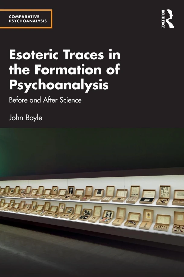 Esoteric Traces in the Formation of Psychoanalysis – John Boyle – boek cover