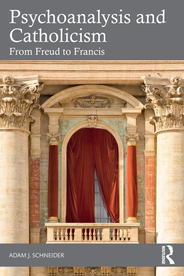 Psychoanalysis and Catholicism – Adam J. Schneider – boek cover