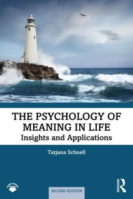 The Psychology of Meaning in Life – Tatjana (MF Specialized University) Schnell – boek cover