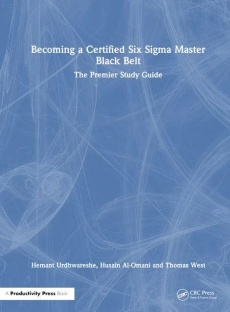 Becoming a Certified Six Sigma Master Black Belt – Hemant Urdhwareshe – boek cover