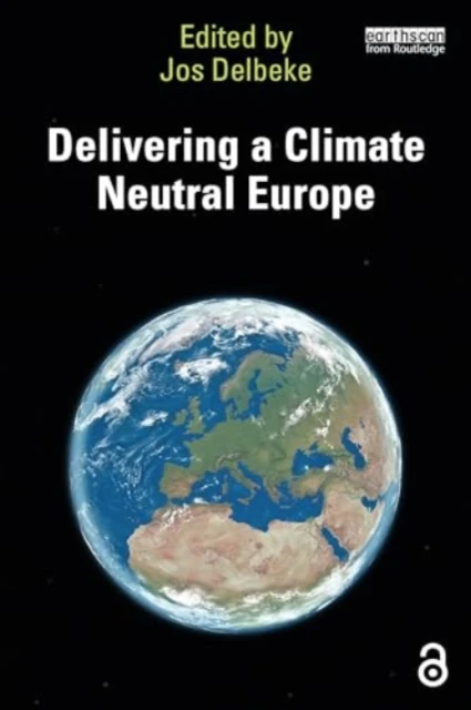 Delivering a Climate Neutral Europe – Jos Delbeke – boek cover