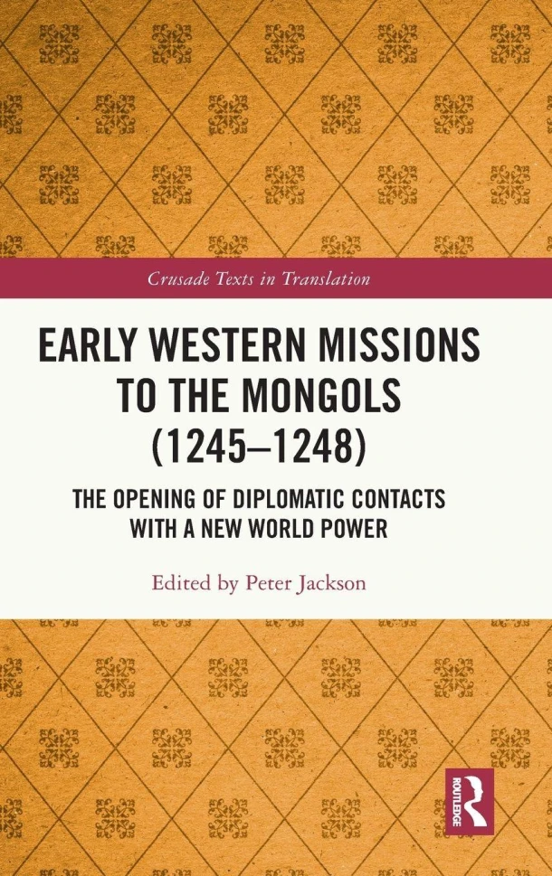 Early Western Missions to the Mongols (1245¿1248) – Peter (Keele University Jackson – boek cover
