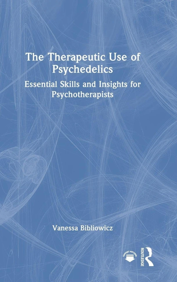 The Therapeutic Use of Psychedelics – Vanessa (Mindful Psychedelics Bibliowicz – boek cover