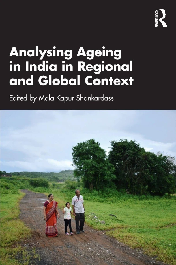 Analysing Ageing in India in Regional and Global Context – Mala Kapur (Independent Freelance Consultant) Shankardass – boek cover