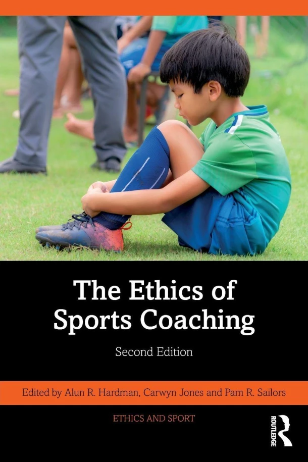 The Ethics of Sports Coaching – Alun R. (Cardiff Metropolitan University Hardman – boek cover