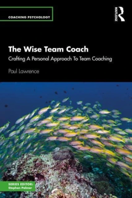The Wise Team Coach – Paul Lawrence – boek cover