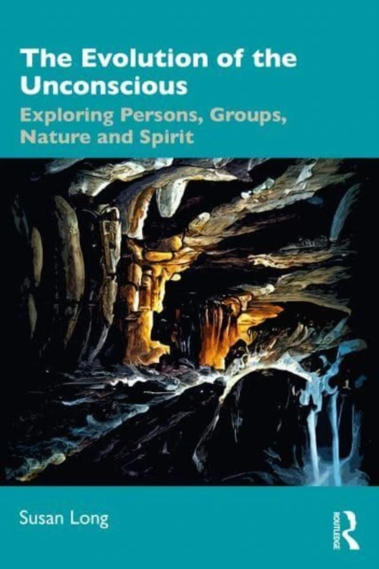 The Evolution of the Unconscious – Susan (National Institute of Organisation Dynamics Australia) Long – boek cover