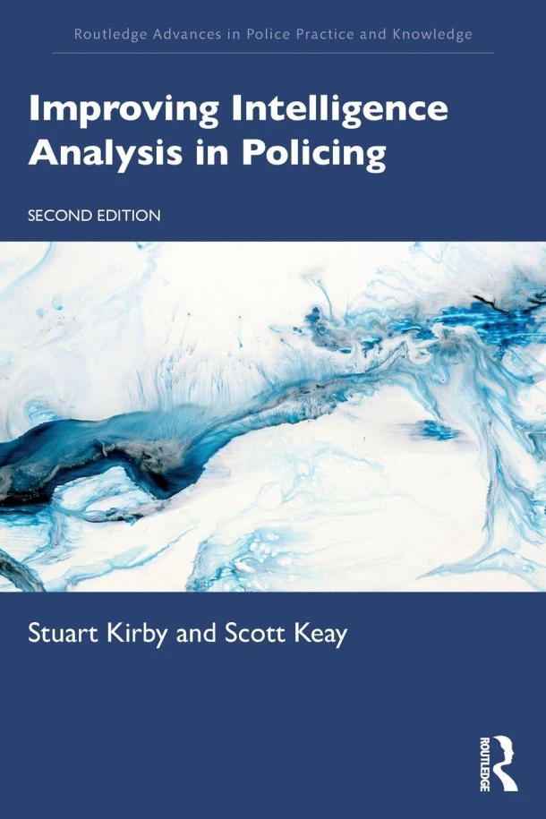 Improving Intelligence Analysis in Policing – Stuart Kirby – boek cover