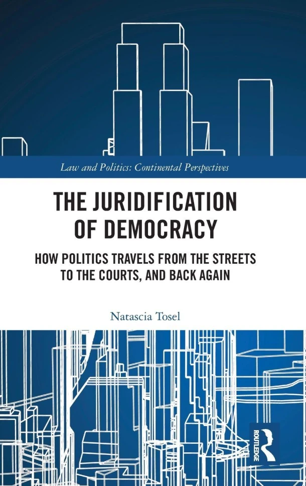 The Juridification of Democracy – Natascia Tosel – boek cover