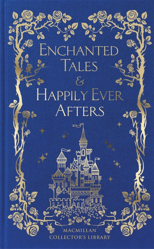 Enchanted Tales & Happily Ever Afters – Macmillan Collector‘s Library – boek cover