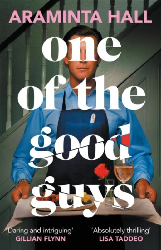 One of the Good Guys – Araminta Hall – boek cover