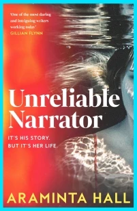Unreliable Narrator – Araminta Hall – boek cover