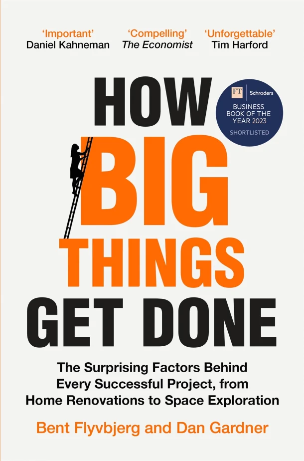 How Big Things Get Done – Bent Flyvbjerg – boek cover