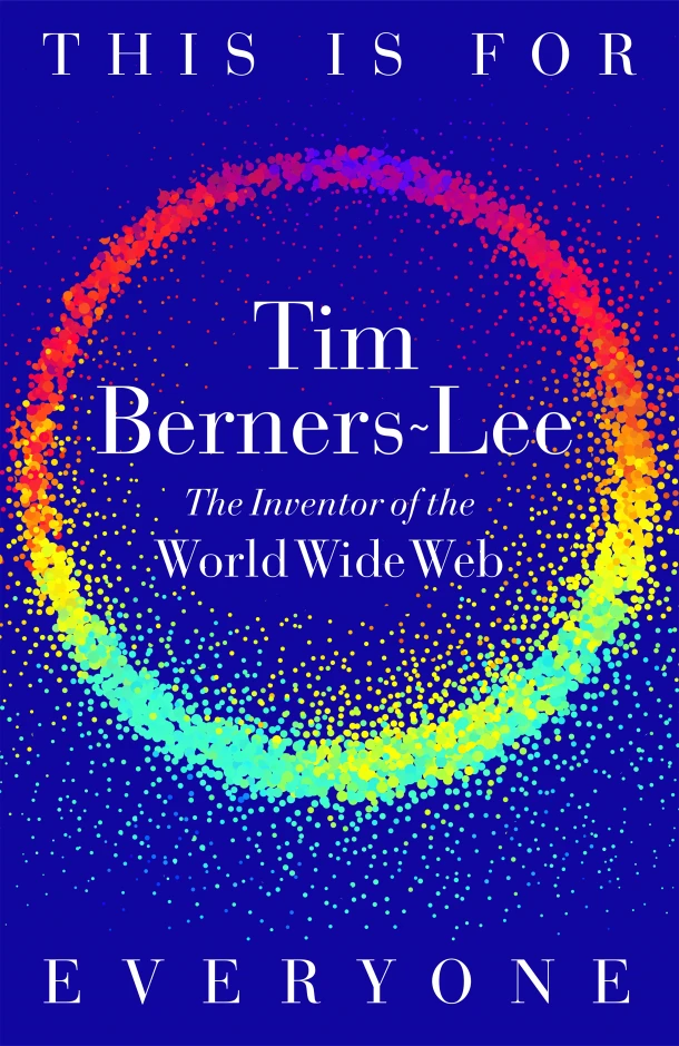 This Is for Everyone – Tim Berners-Lee – boek cover