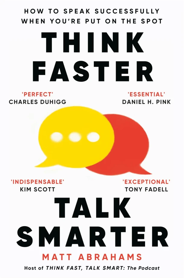 Think Faster, Talk Smarter – Matt Abrahams – boek cover