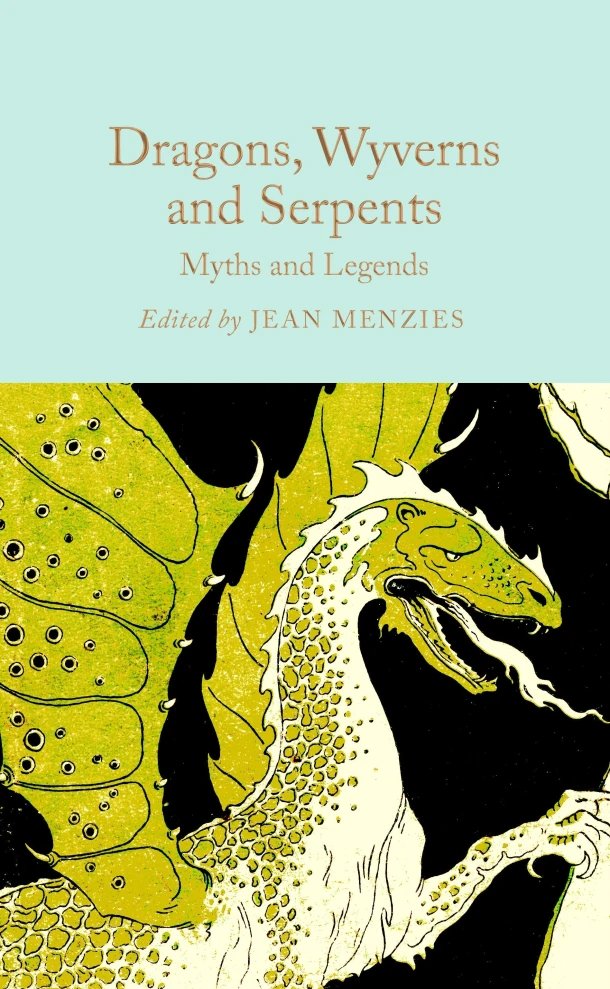 Dragons, Wyverns and Serpents: Myths and Legends – Jean Menzies – boek cover