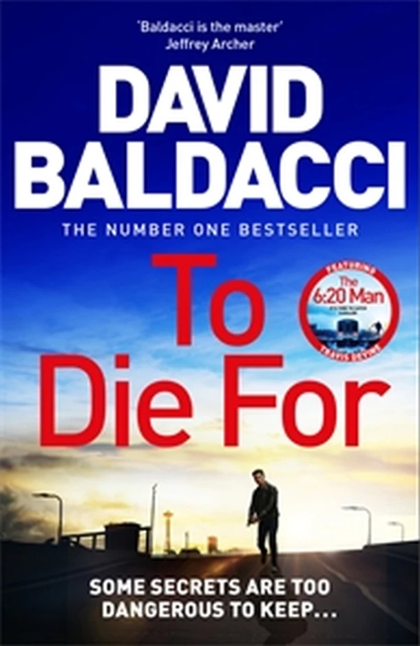 To Die For – David Baldacci – boek cover