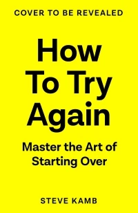How To Try Again – Steve Kamb – boek cover