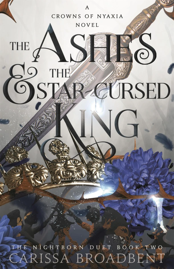 The Ashes and the Star-Cursed King – Carissa Broadbent – boek cover