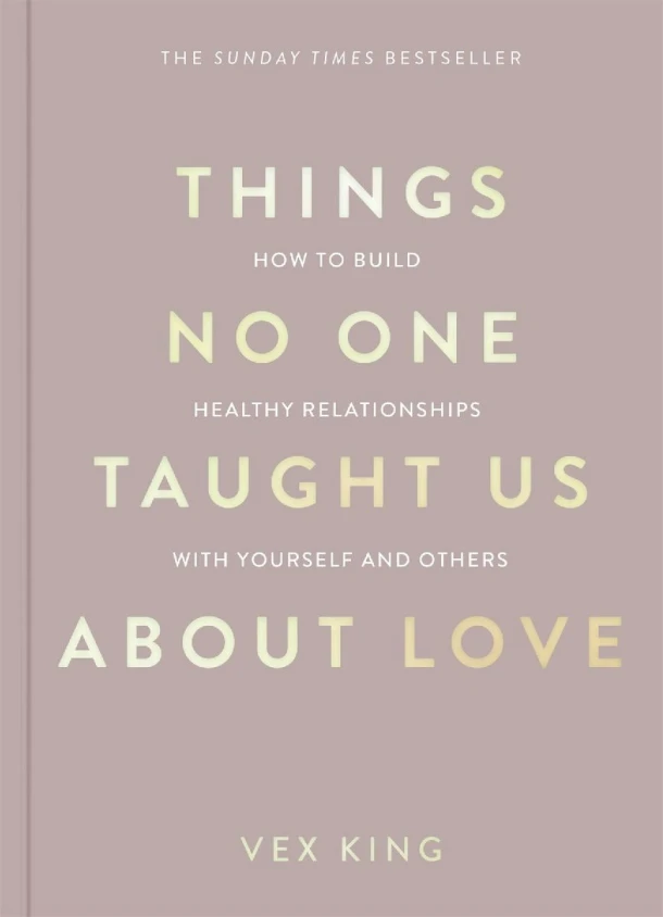 Things No One Taught Us About Love – Vex King – boek cover