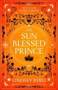 The Sun Blessed Prince – Lindsey Byrd – boek cover