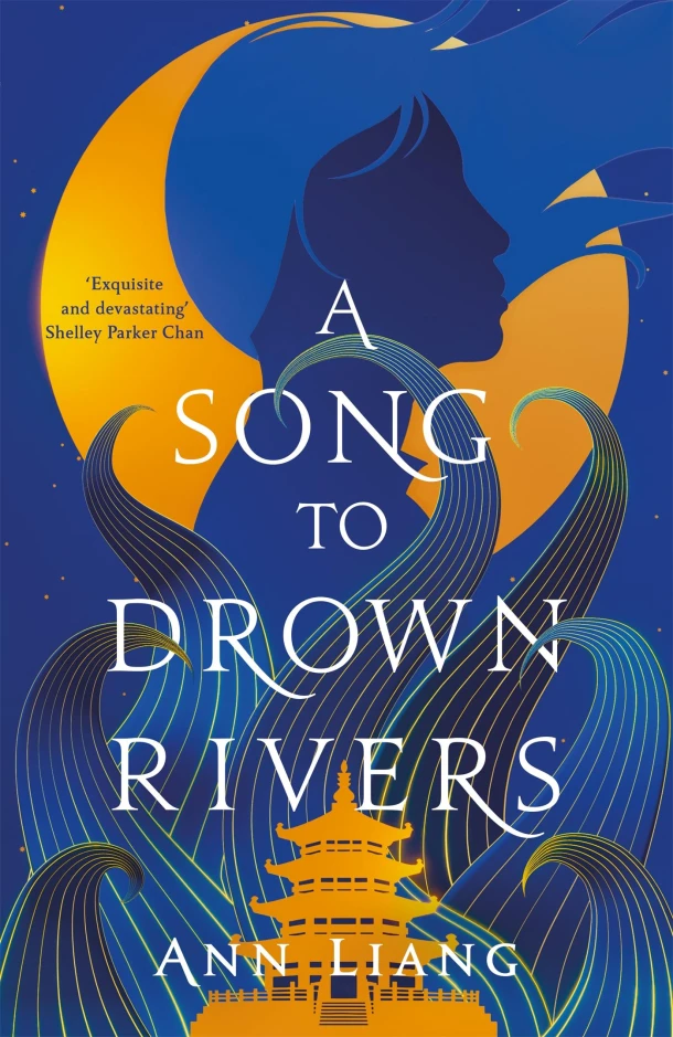 A Song to Drown Rivers – Ann Liang – boek cover
