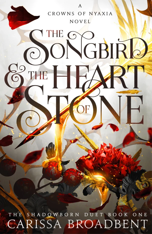 The Songbird and the Heart of Stone – Carissa Broadbent – boek cover