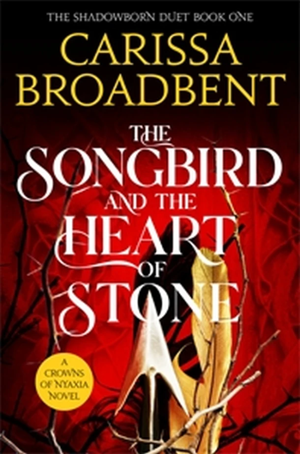 The Songbird and the Heart of Stone – Carissa Broadbent – boek cover