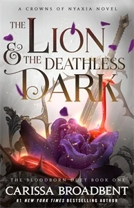 The Lion and the Deathless Dark – Carissa Broadbent – boek cover