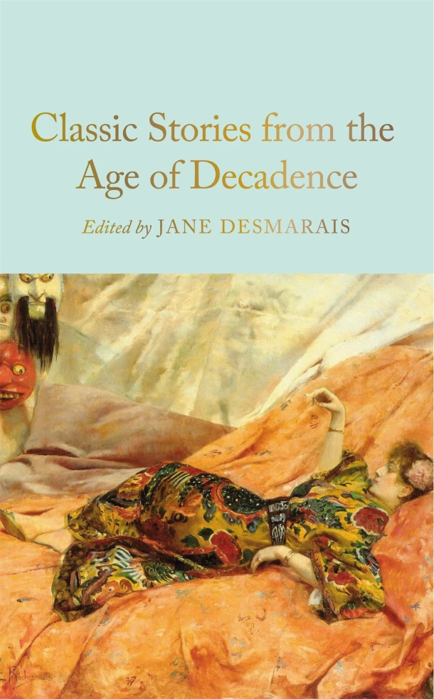 Classic Stories from the Age of Decadence – Jane Desmarais – boek cover