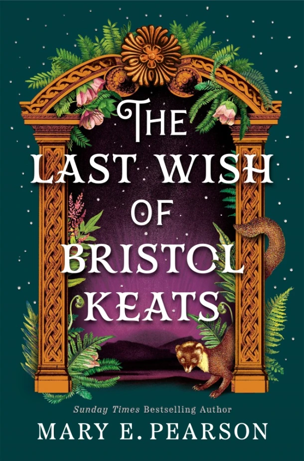 The Last Wish of Bristol Keats – Mary E. Pearson – boek cover