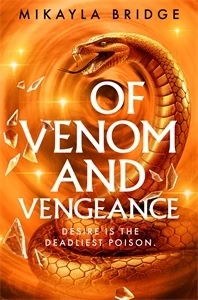 Of Venom and Vengeance – Mikayla Bridge – boek cover