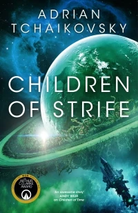 Children of Strife – Adrian Tchaikovsky – boek cover