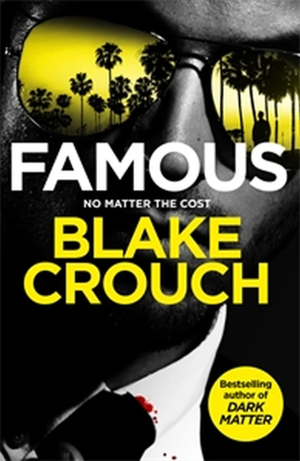 Famous – Blake Crouch – boek cover