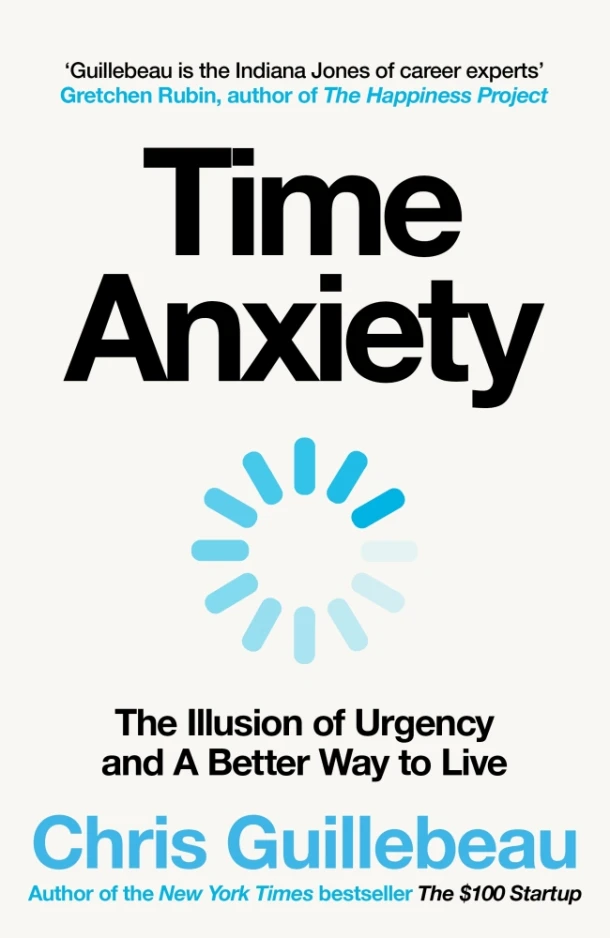 Time Anxiety – Chris Guillebeau – boek cover
