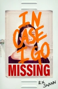 In Case I Go Missing – R. N. Swann – boek cover