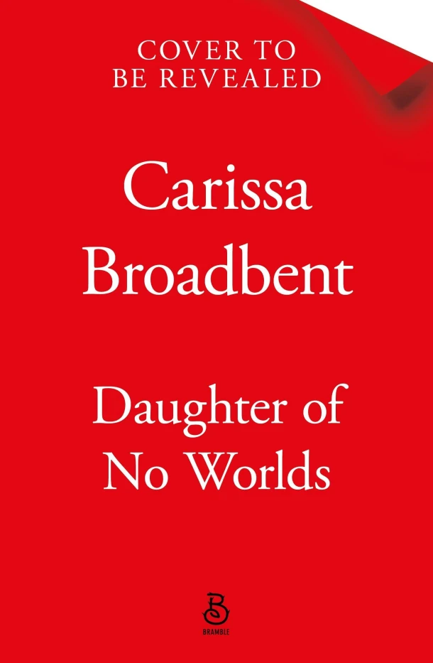 Daughter of No Worlds – Carissa Broadbent – boek cover