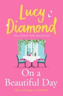 On a Beautiful Day – Lucy Diamond – boek cover