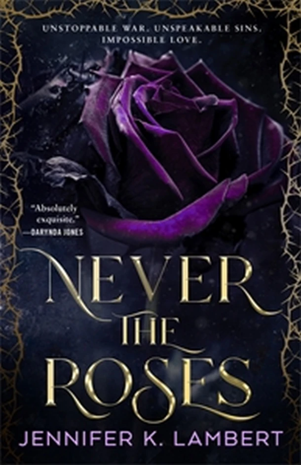 Never the Roses – Jennifer K. Lambert – boek cover