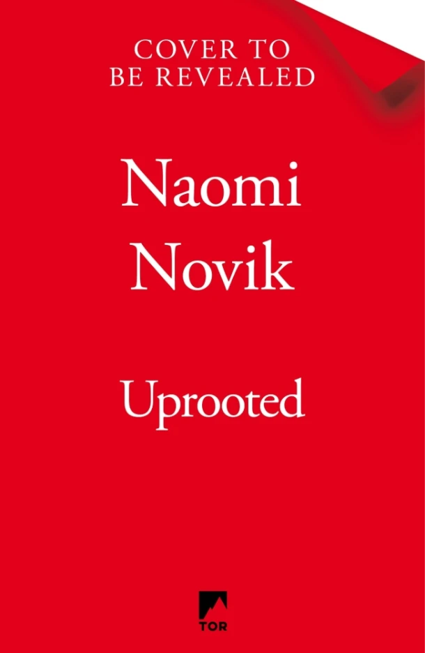 Uprooted – Naomi Novik – boek cover